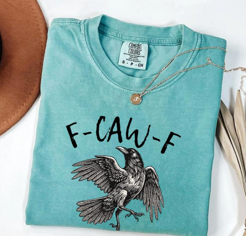 Comfort Colors F-Caw-F T-Shirt, Halloween TShirt, Fall Shirt, Raven Crow Funny Tee Women's Print Short Sleeve Shirts