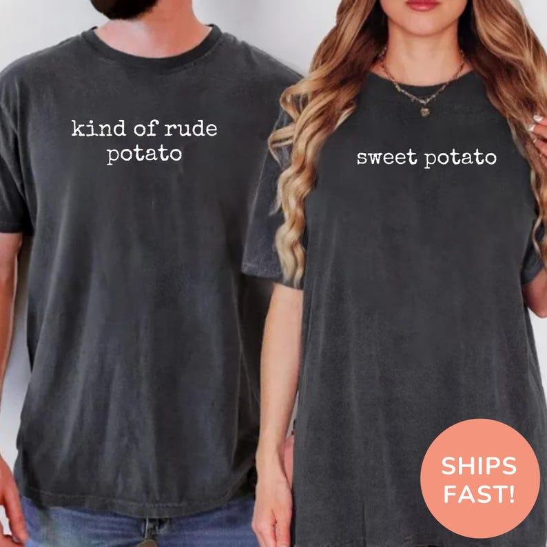 Comfort Colors Matching Thanksgiving T-shirt, Funny Couple Tshirt, Sweet Potato, Kind Of Rude Potato, Fall Season Husband Wife Gift, Humor Tee
