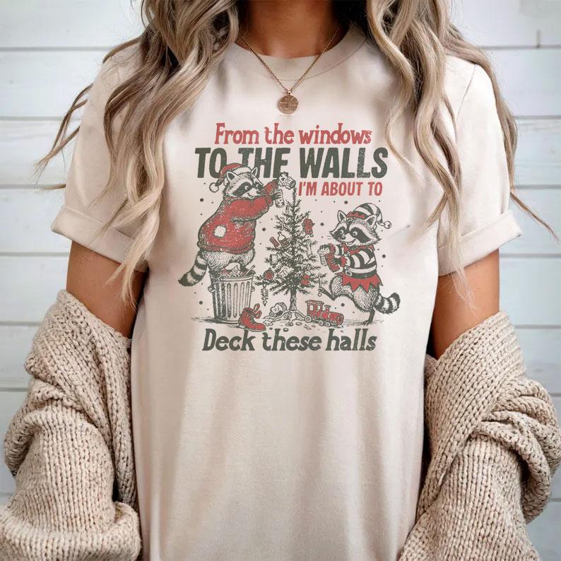 Funny Christmas Graphic Shirt, Im About To Deck These Halls Sweatshirt, Funny Raccoon Xmas Sweater, Humorous holiday T-shirt, Retro Christmas Shirt