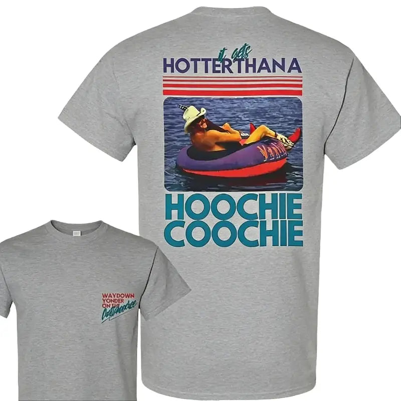 Lake Day T-Shirt/Sweatshirt/Hoodie – Funny Summer Graphic Tee “Hotter Than a Hoochie Coochie”