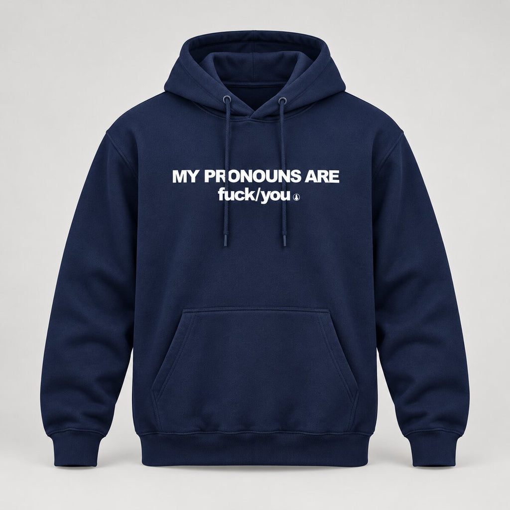 My Pronouns Are Funny Graphic T-Shirt/Sweatshirt/Hoodie – Bold Sarcastic Statement Tee