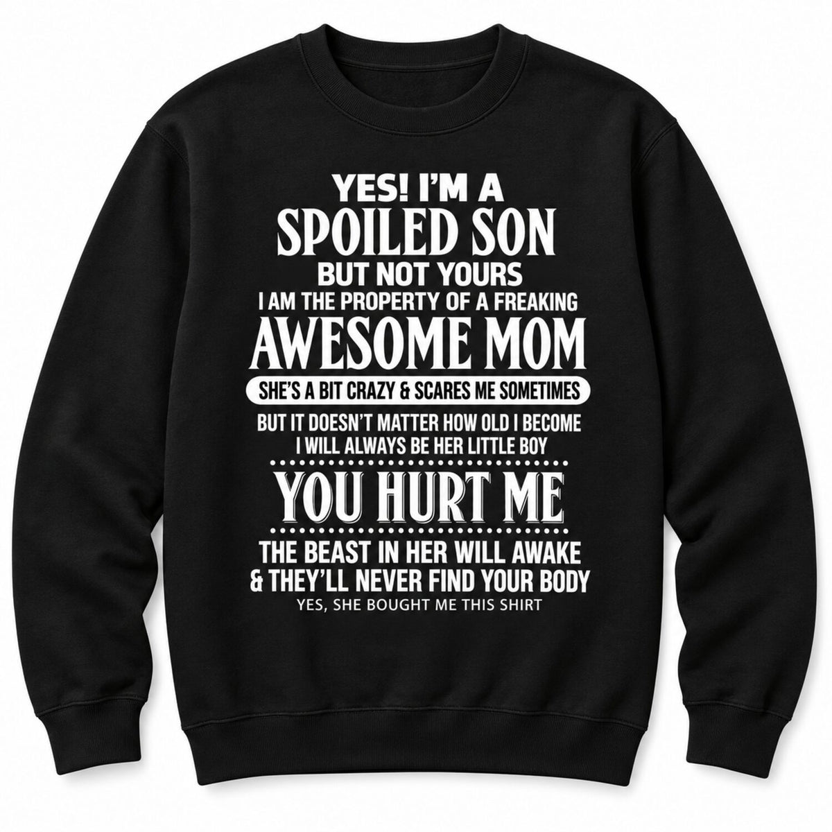 Spoiled Son Funny T-Shirt/Sweatshirt/Hoodie – Awesome Mom Vintage Washed Graphic Tee