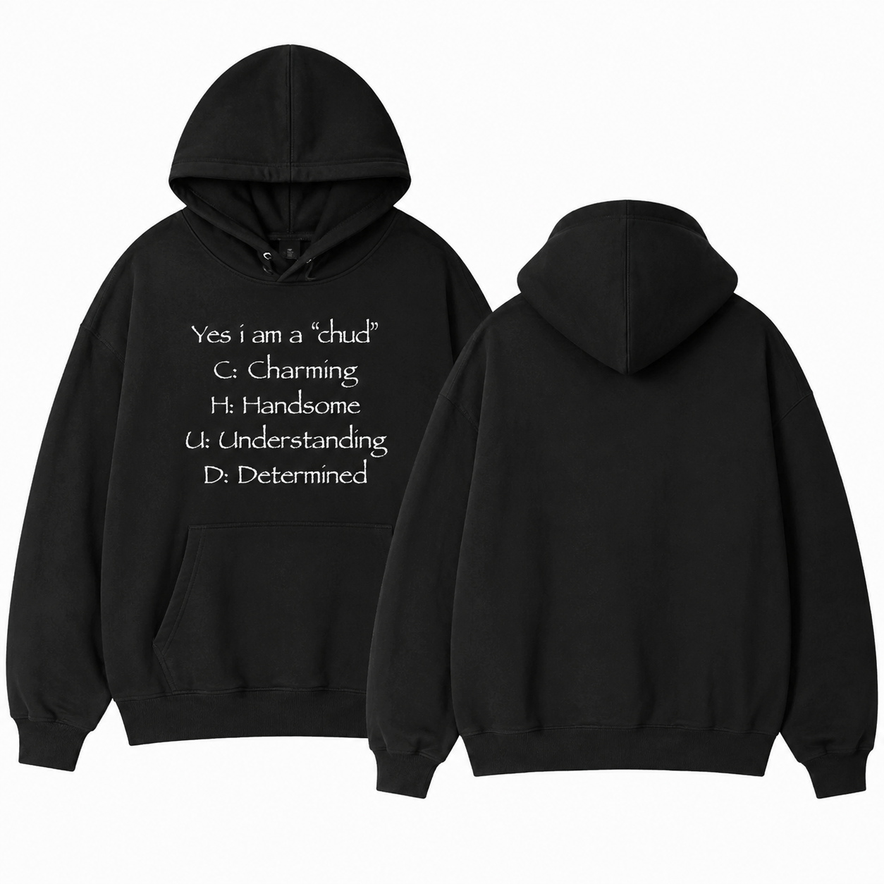 Funny Yes i am a chud T-Shirt | Acronym Ironic Internet Humor Shirt/Sweatshirt/Hoodie