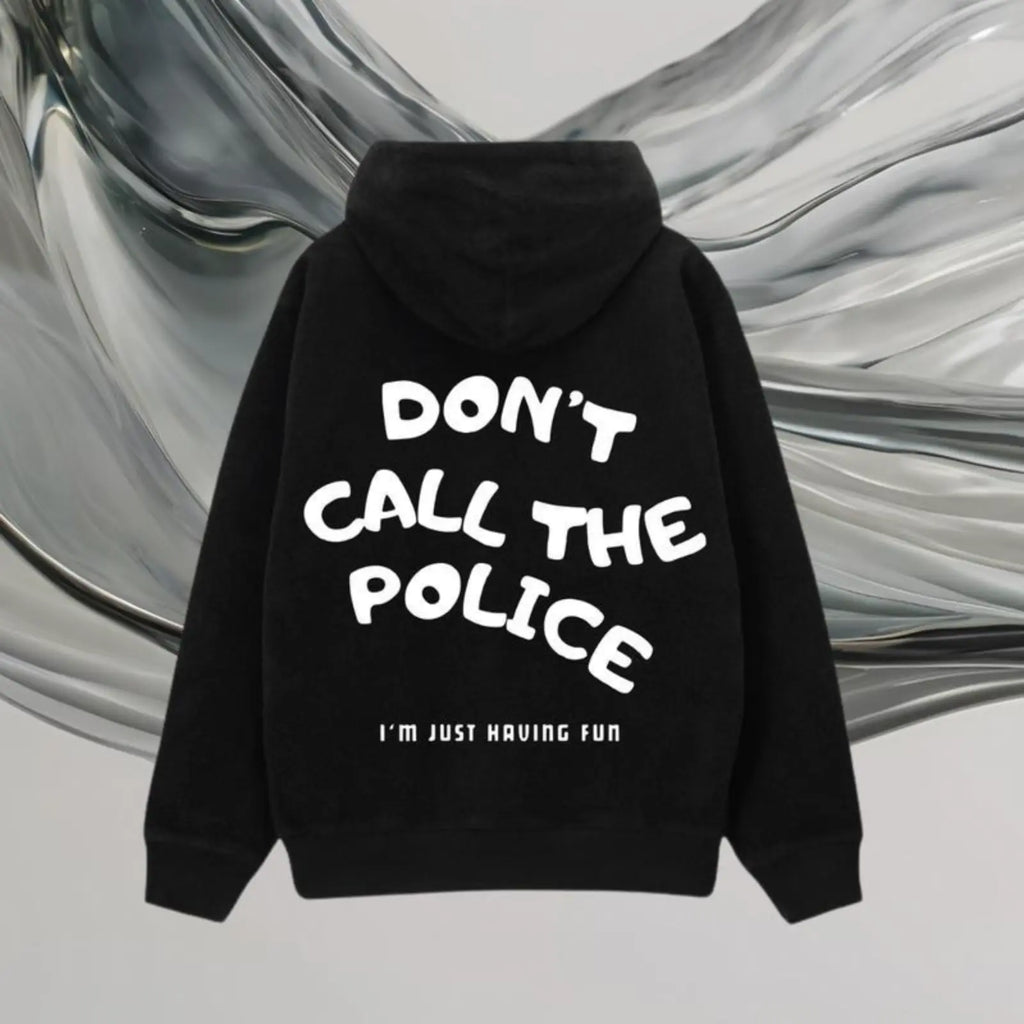 “Don’t Call The Police” Motorcycle Hoodie/T-Shirt/Sweatshirt – Biker Streetwear Graphic Pullover
