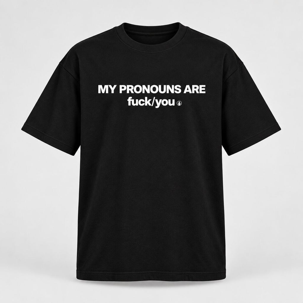 My Pronouns Are Funny Graphic T-Shirt/Sweatshirt/Hoodie – Bold Sarcastic Statement Tee