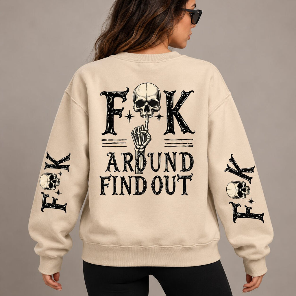 Fuck Around and Find Out Hoodie/Sweatshirt – Women’s Skeleton Graphic Oversized Sweatshirt