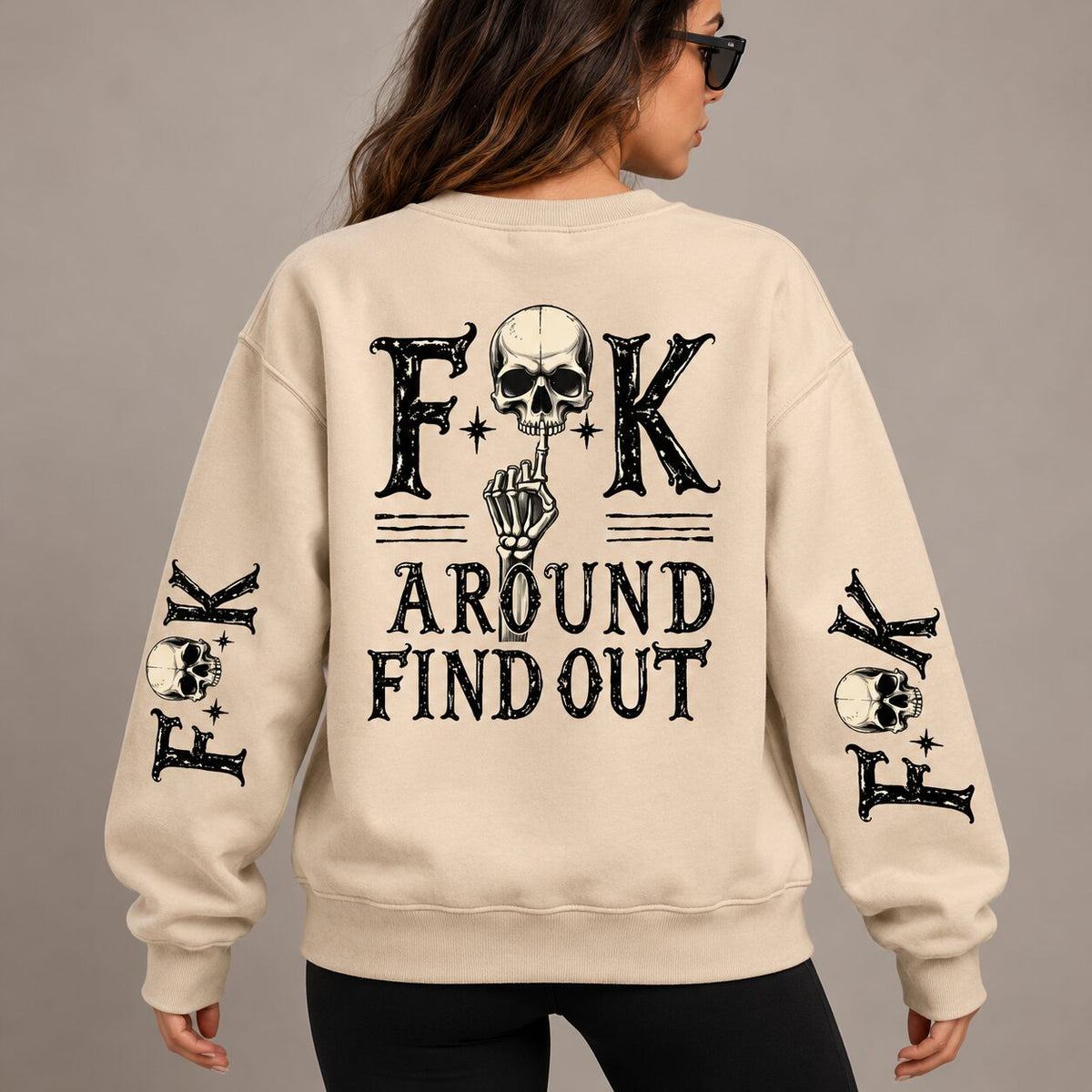 Fuck Around and Find Out Hoodie/Sweatshirt – Women’s Skeleton Graphic Oversized Sweatshirt