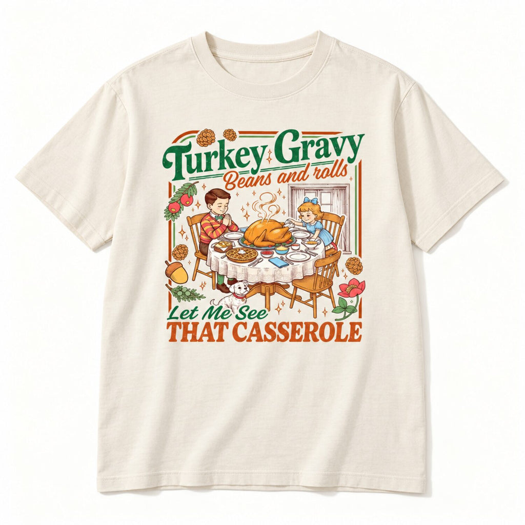 Turkey Gravy Beans and Rolls Sweatshirt/Hoodie/T-shirt – Retro Funny Thanksgiving Crewneck