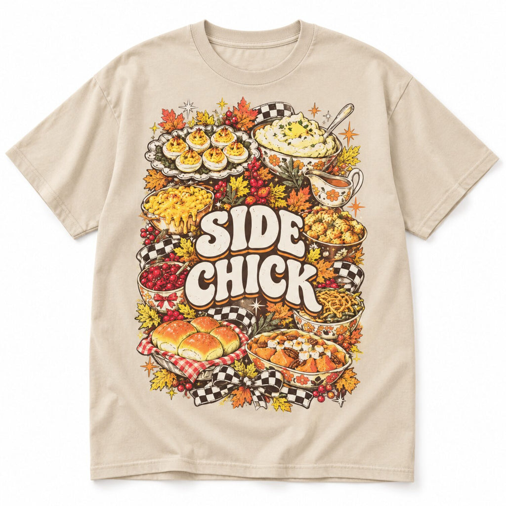Side Chick Thanksgiving Shirt/Sweatshirt/Hoodie – Funny Friendsgiving Oversized Vintage Graphic Tee