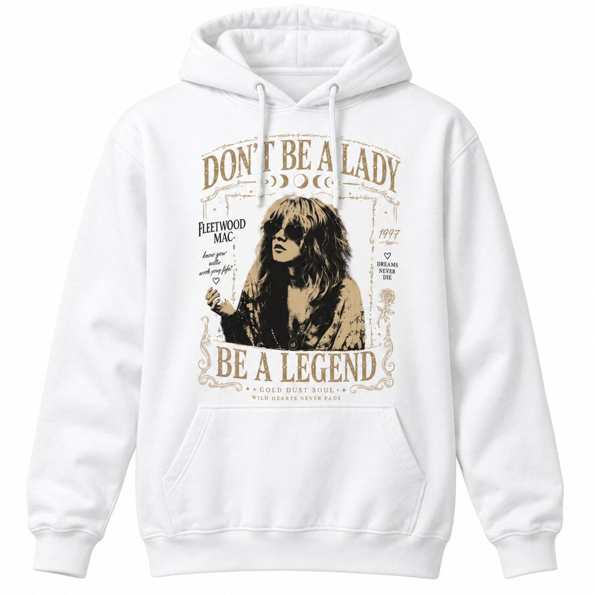 Don't Be a Lady Be a Legend Stevie Nicks Tee - Vintage Boho Rock Band Shirt/Sweatshirt/Hoodie