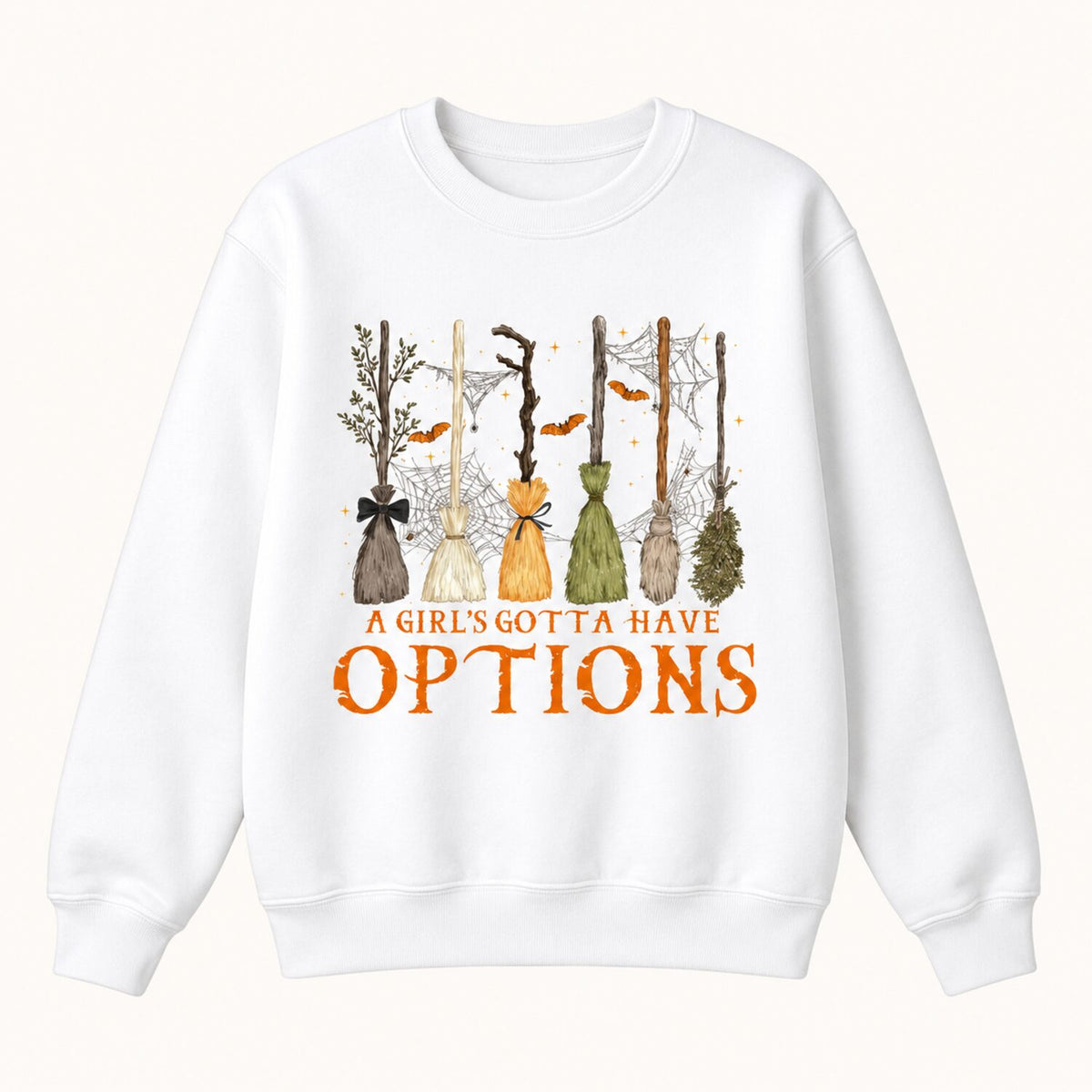A Girl's Gotta Have Options Sweatshirt/Sweatshirt/Hoodie – Vintage Witchy Halloween Crewneck