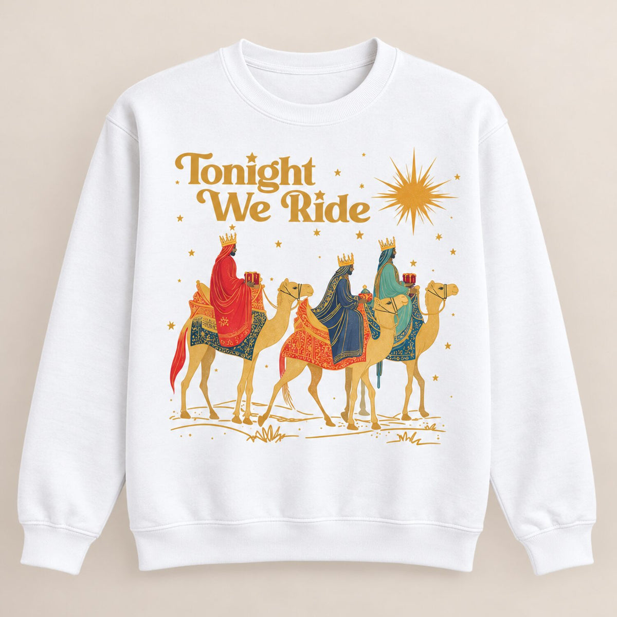 Tonight We Ride Christmas Sweatshirt/Hoodie/T-Shirt – Retro Three Wise Men Christian Crewneck