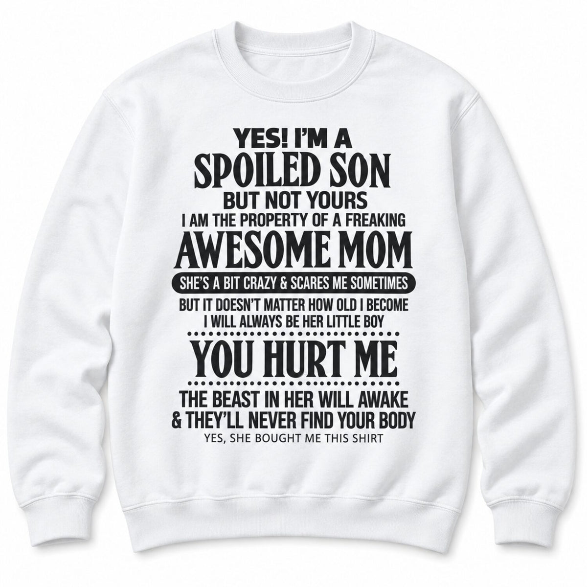 Spoiled Son Funny T-Shirt/Sweatshirt/Hoodie – Awesome Mom Vintage Washed Graphic Tee