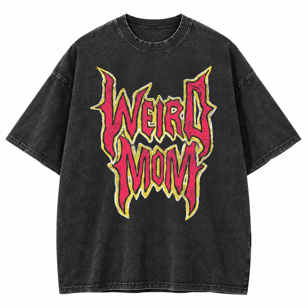 Weird Mom T-Shirt/Sweatshirt/Hoodie – Gothic Letter Graphic Tee, Alternative Mom Streetwear Shirt
