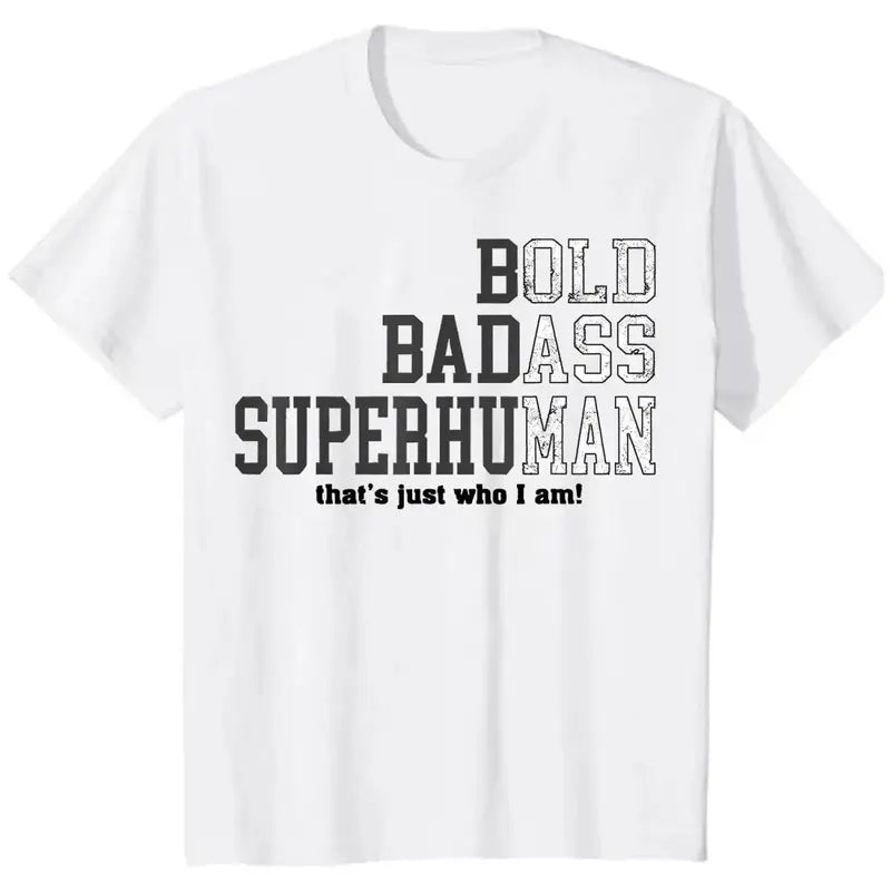 Bold Badass Superhuman Graphic Tee/Sweatshirt/Hoodie