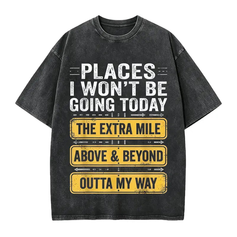 Roadmap To My Happy Place Funny T-Shirt/Sweatshirt/Hoodie - "Places I Won't Be Going Today" Humorous Slogan