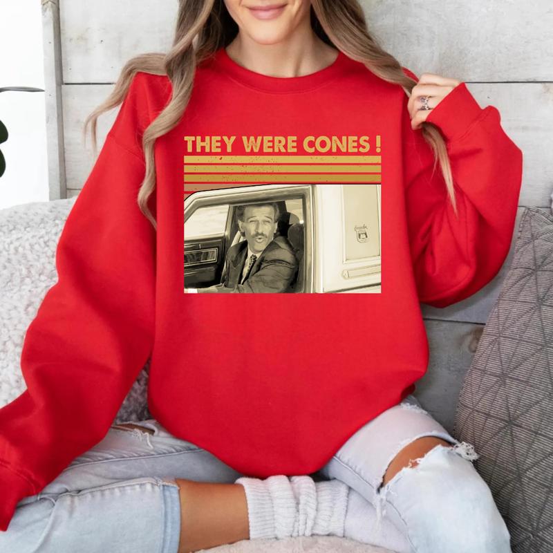 They Were Cones Retro Quote Shirt, Vintage Humor Graphic Tee, Classic Meme Style Unisex T-Shirt, Casual Everyday Wear