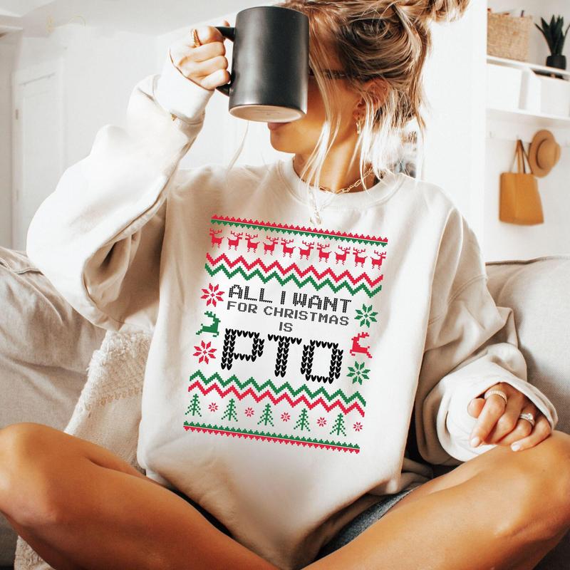 Office Ugly Christmas Sweater, Funny Christmas PTO Shirt, Gift for Cowork Work Gift Exchange, All I Want Xmas PTOer,