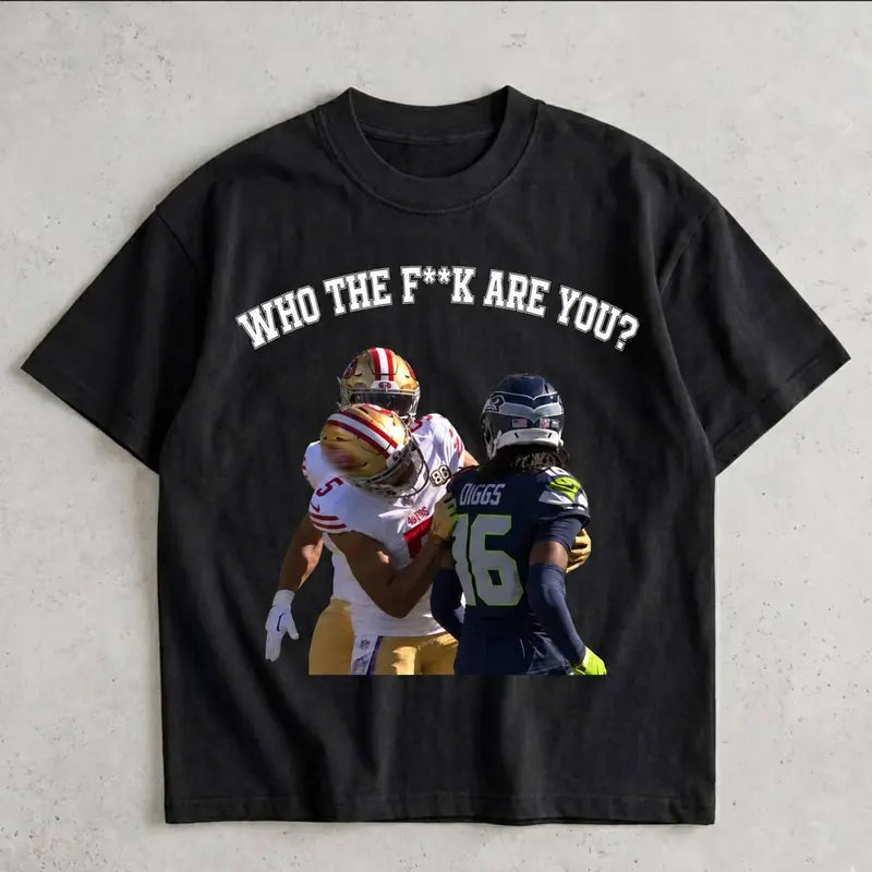 Who Are You? San Francisco Football Meme T-Shirt/Sweatshirt/Hoodie – Vintage Rivalry Graphic Tee