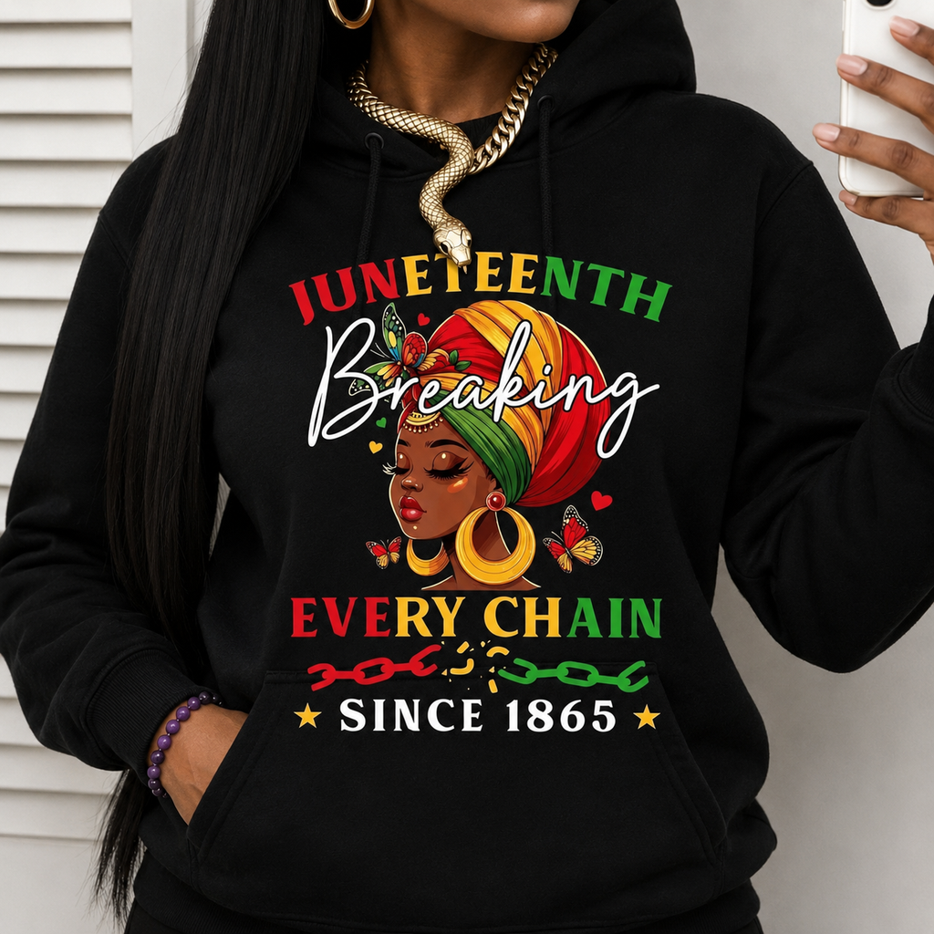 Juneteenth Queen Tee /Sweatshirt/Hoodie👑 – Breaking Every Chain Since 1865