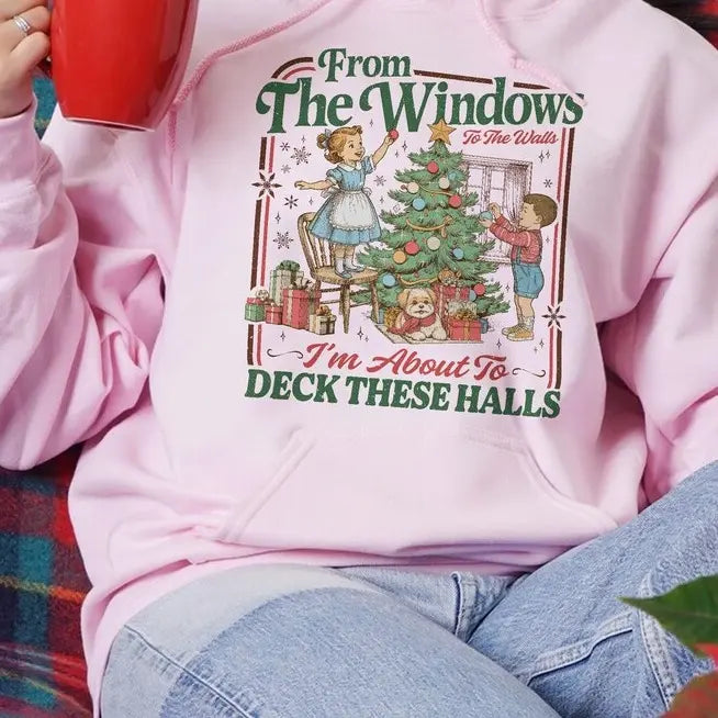 🎄Women's Funny Christmas Shirt/Sweatshirt/Hoodie | From The Windows To The Walls Christmas Shirt