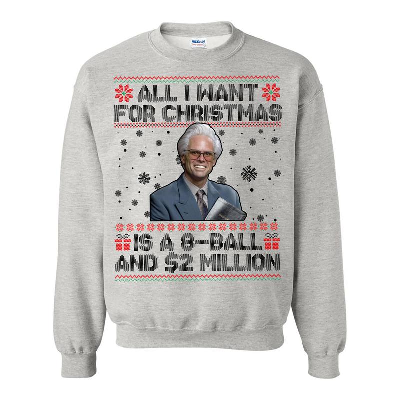 Baby Billy All I Want For Christmas Is A 8-Ball And 2 Million Christmas Shirt