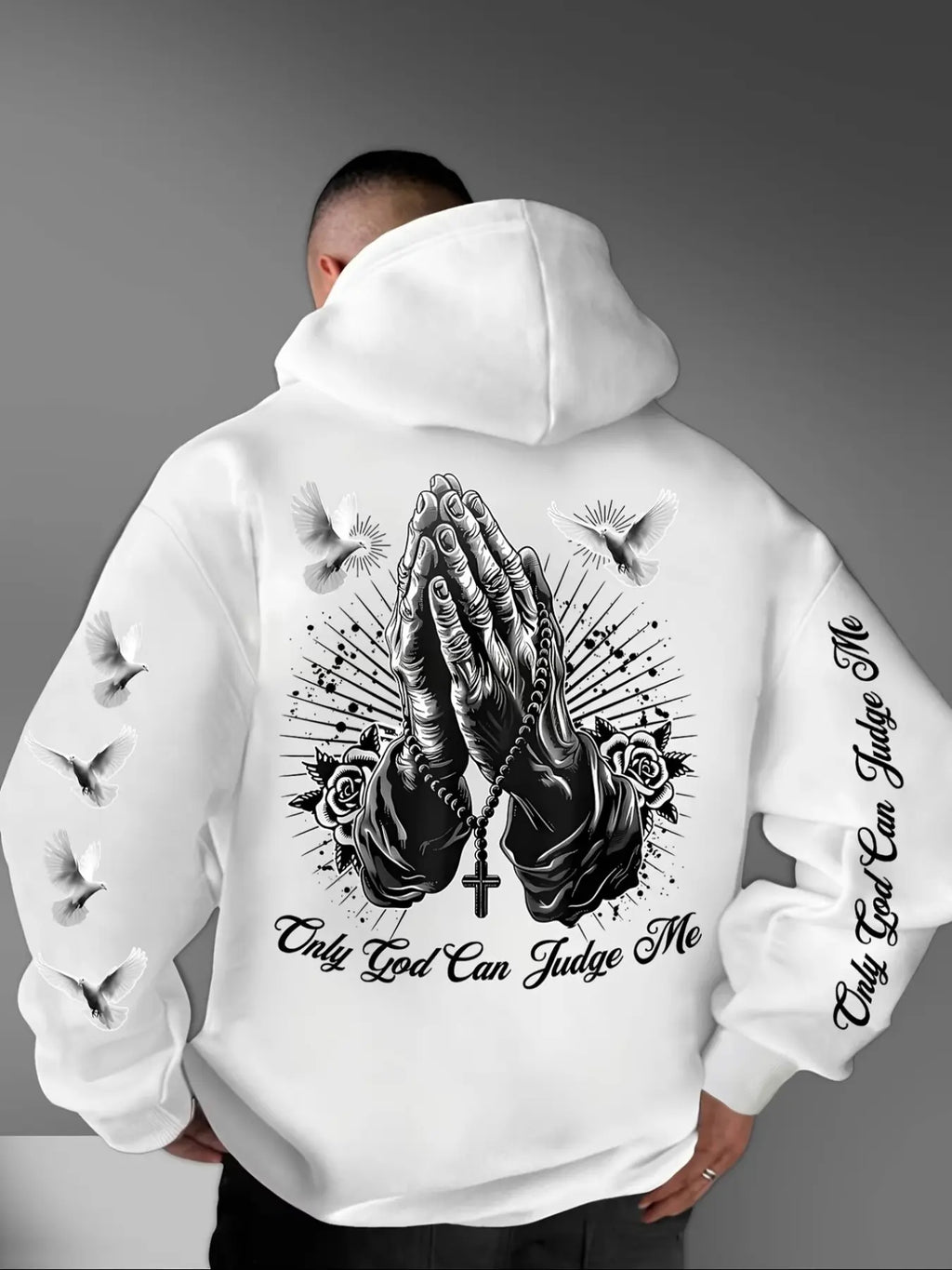 Only God Can Judge Me Hoodie/Sweatshirt – Praying Hands & Dove Christian Graphic Sweatshirt