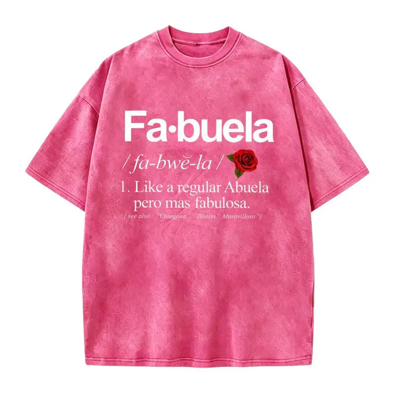Fabuela Definition T-Shirt/Sweatshirt/Hoodie – Funny Latina Abuela Grandma Gift Tee