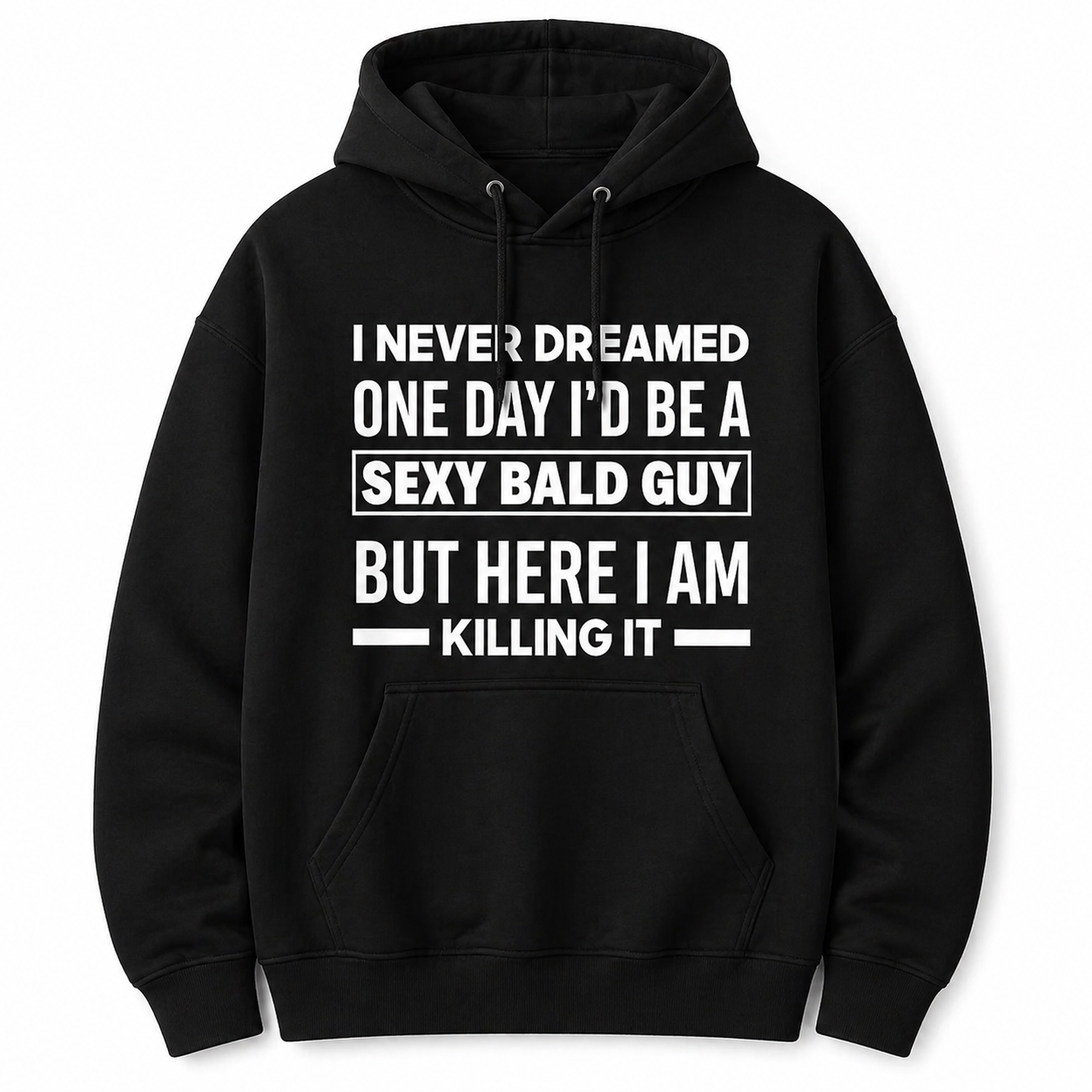 “Sexy Bald Guy” Funny T-Shirt/sweatshirt/Hoodie – Bald Humor Graphic Tee