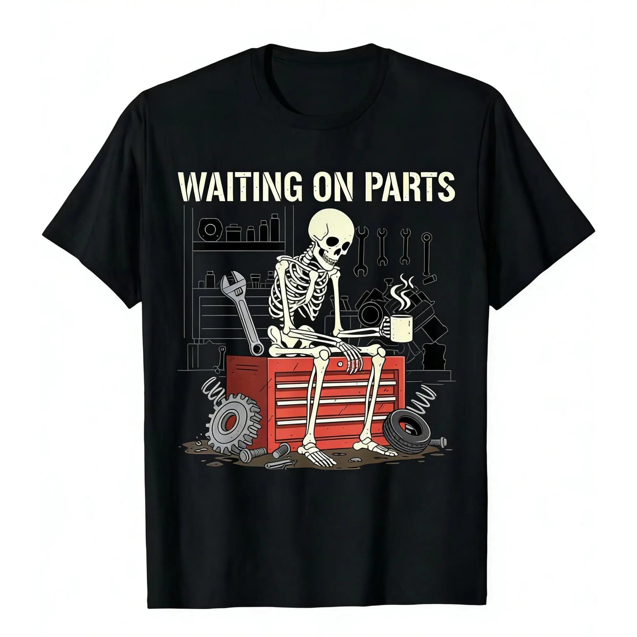 🔧Funny Waiting On Parts Mechanic Skeleton Graphic T-Shirt/Sweatshirt/Hoodie
