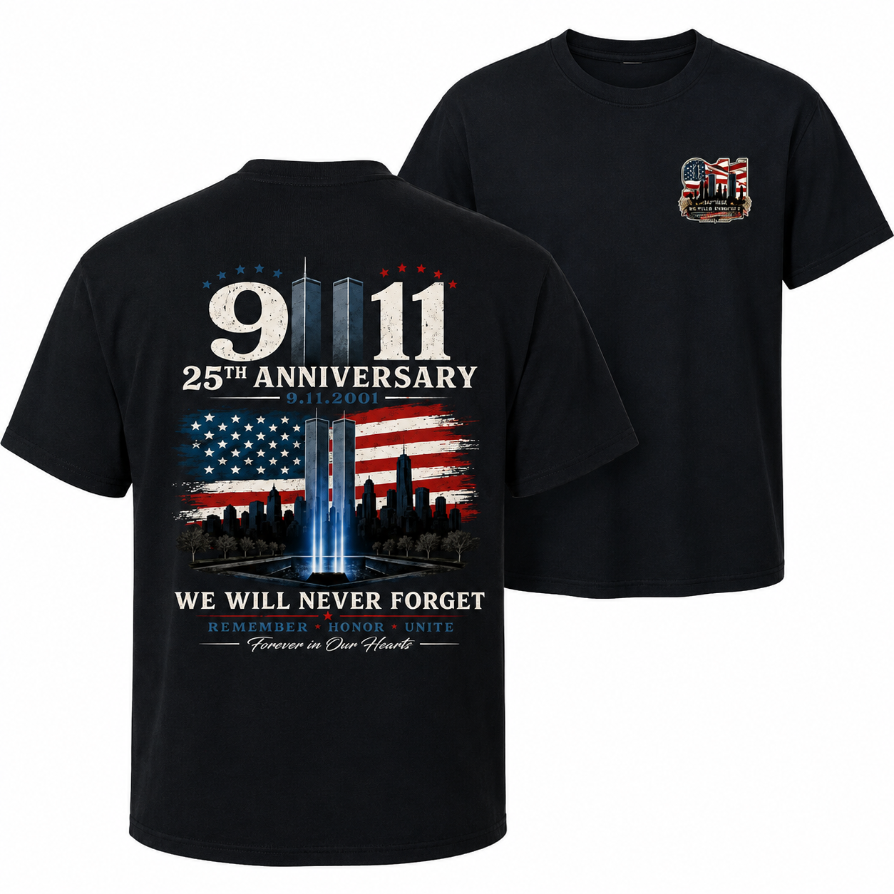9/11 25th Anniversary Memorial T-Shirt/Sweatshirt/Hoodie – We Will Never Forget Patriotic American Flag Two-Sided Graphic Tee
