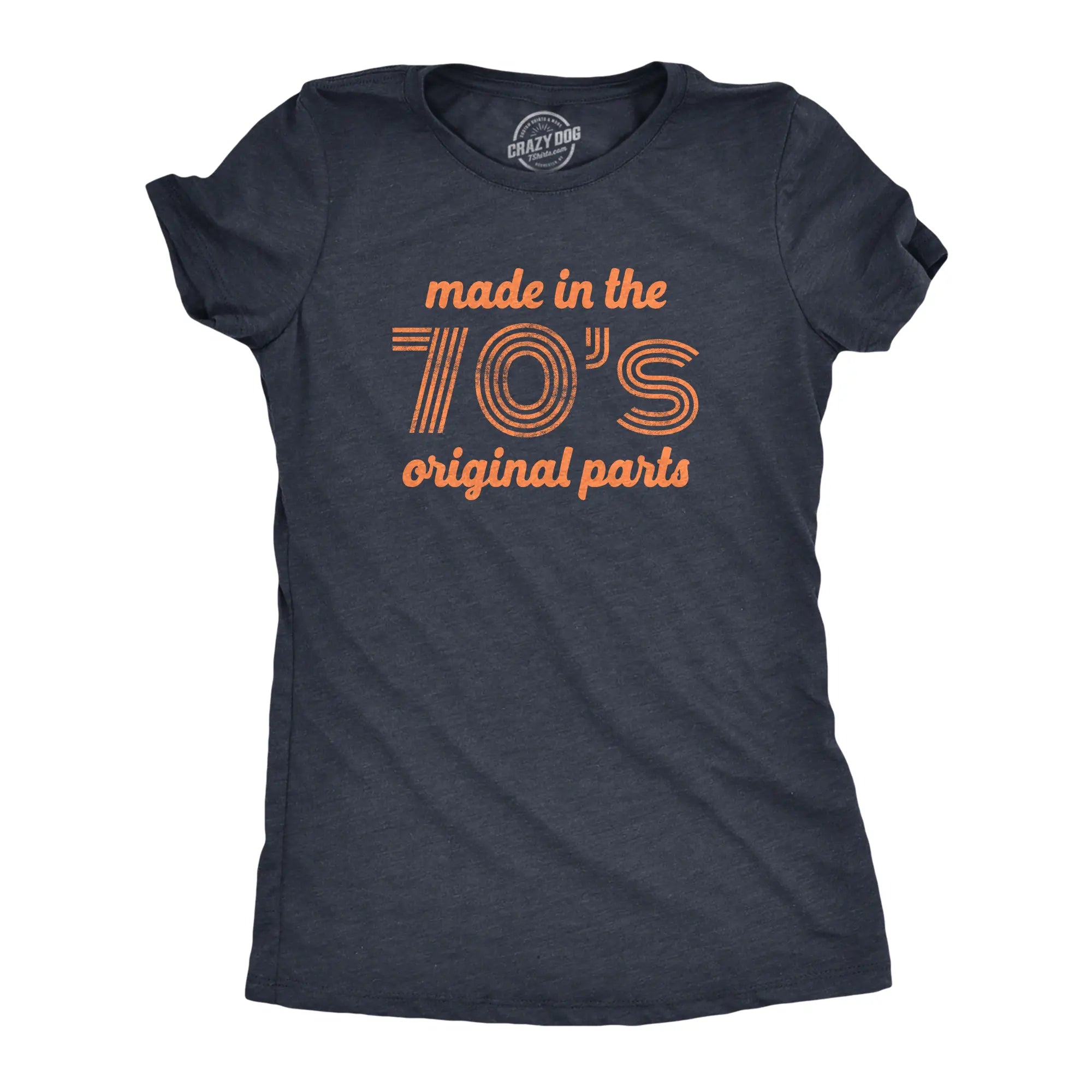 Made in the 70s Original Parts T-Shirt/Sweatshirt/Hoodie  – Funny 70s Birthday Gift Tee