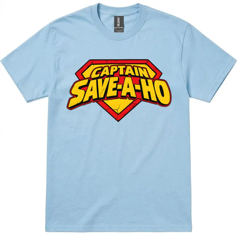 Captain Save-A-Ho Funny Graphic T-Shirt/Sweatshirt/Hoodie – Retro Superhero Parody Tee