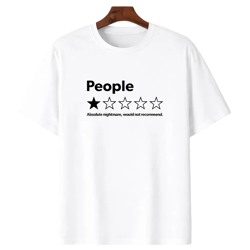 “People – 1 Star Review” Funny T-Shirt/Sweatshirt/Hoodie– Sarcastic Graphic Tee