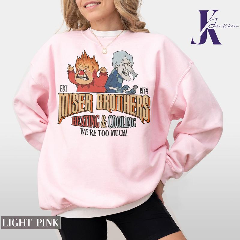 Heating and Cooling We Are Too Much Shirt, Miser Brothers Heating And Cooling Shirt, The Year Without A Santa Claus Shirt, Miser Brothers Sweater, Xmas Gift Cotton Crewneck