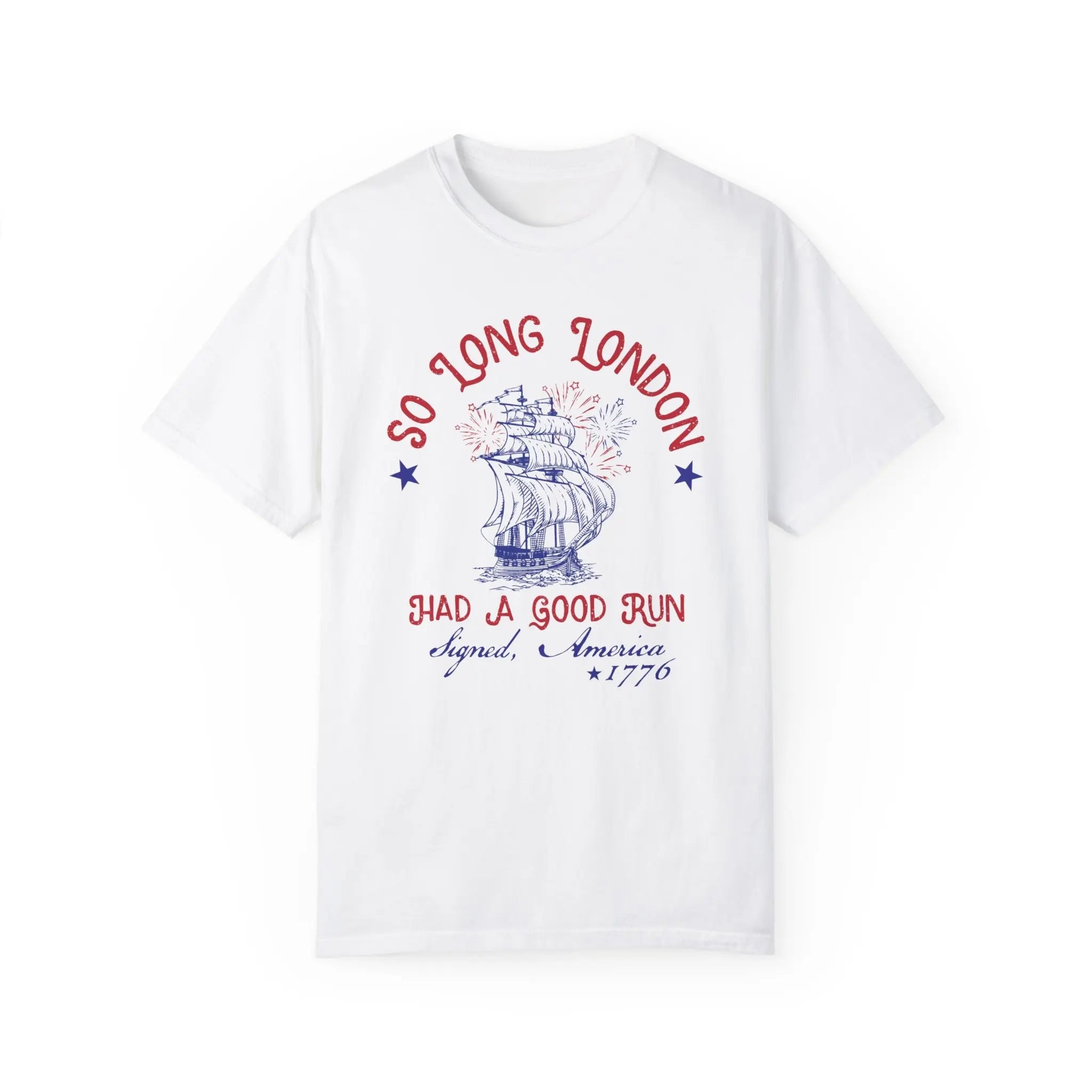 So Long London 1776 Patriotic Tee/Sweatshirt/Hoodie - ie Fan girl, Gift For Her