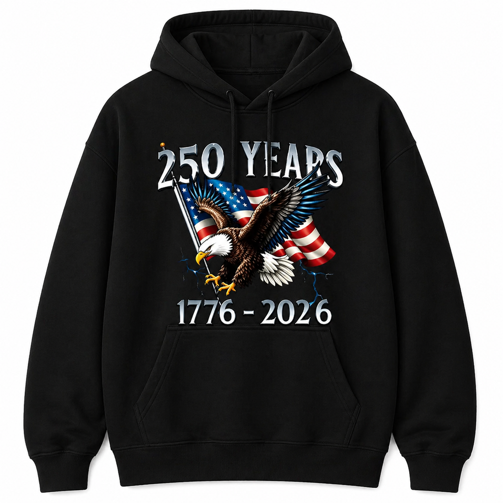 250 Years 1776–2026 T-Shirt/Sweatshirt/Hoodie – USA Anniversary Patriotic Eagle Graphic Tee