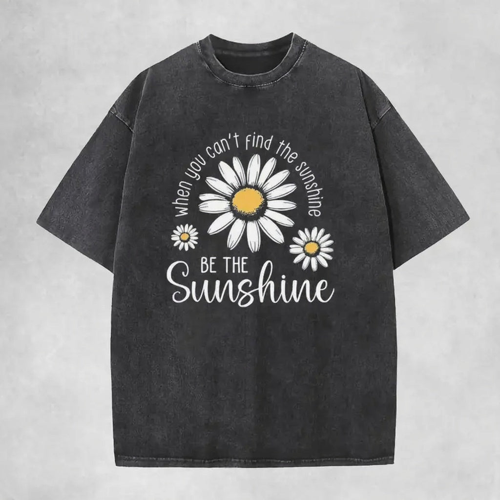 Be The Sunshine Tee 🌼 – Positive Daisy Graphic Shirt