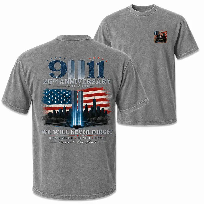 9/11 25th Anniversary Memorial T-Shirt/Sweatshirt/Hoodie – We Will Never Forget Patriotic American Flag Two-Sided Graphic Tee