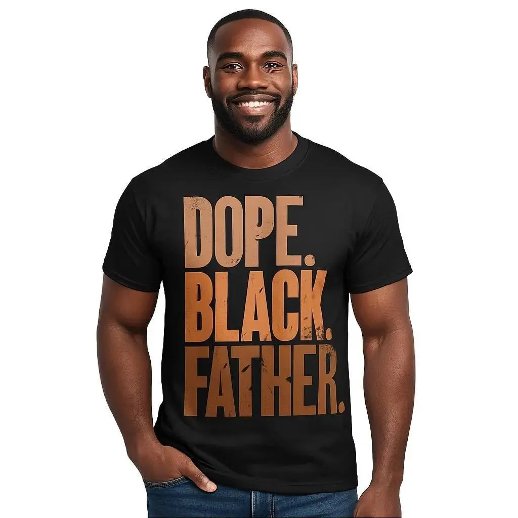 Dope Black Father Tee 👑 – Proud Dad Graphic Shirt/Sweatshirt/Hoodie