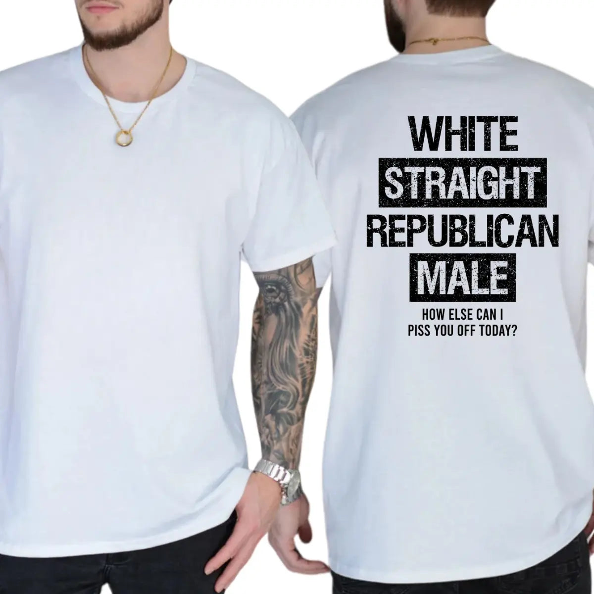 White Straight Republican Male T-Shirt/Sweatshirt/Hoodie – Funny Conservative Graphic Tee