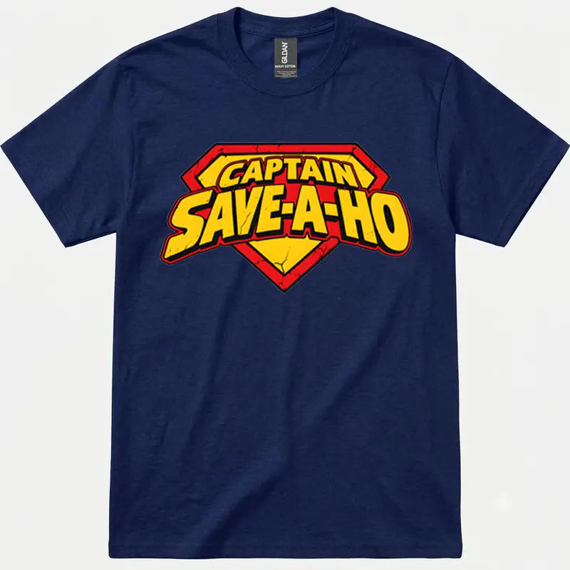 Captain Save-A-Ho Funny Graphic T-Shirt/Sweatshirt/Hoodie – Retro Superhero Parody Tee