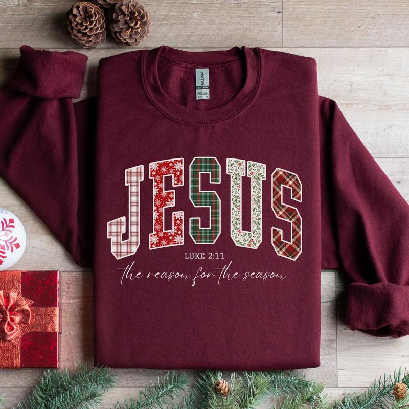 Christian Jesus Sweathirt or Shirt, Christmas Bible Verse Tshirt, Trendy Faith Apparel Gift, Jesus Loves You, The Reason For The Season