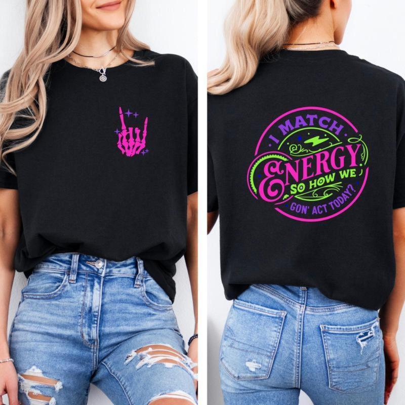 I Match Energy Graphic Tee – Women's Gothic Skeleton Hand Front & Back T-Shirt/Sweatshirt/Hoodie