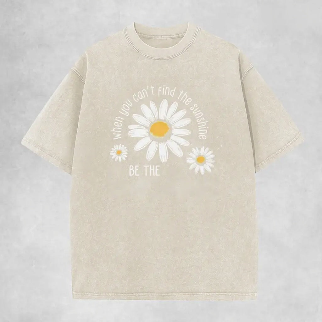 Be The Sunshine Tee 🌼 – Positive Daisy Graphic Shirt