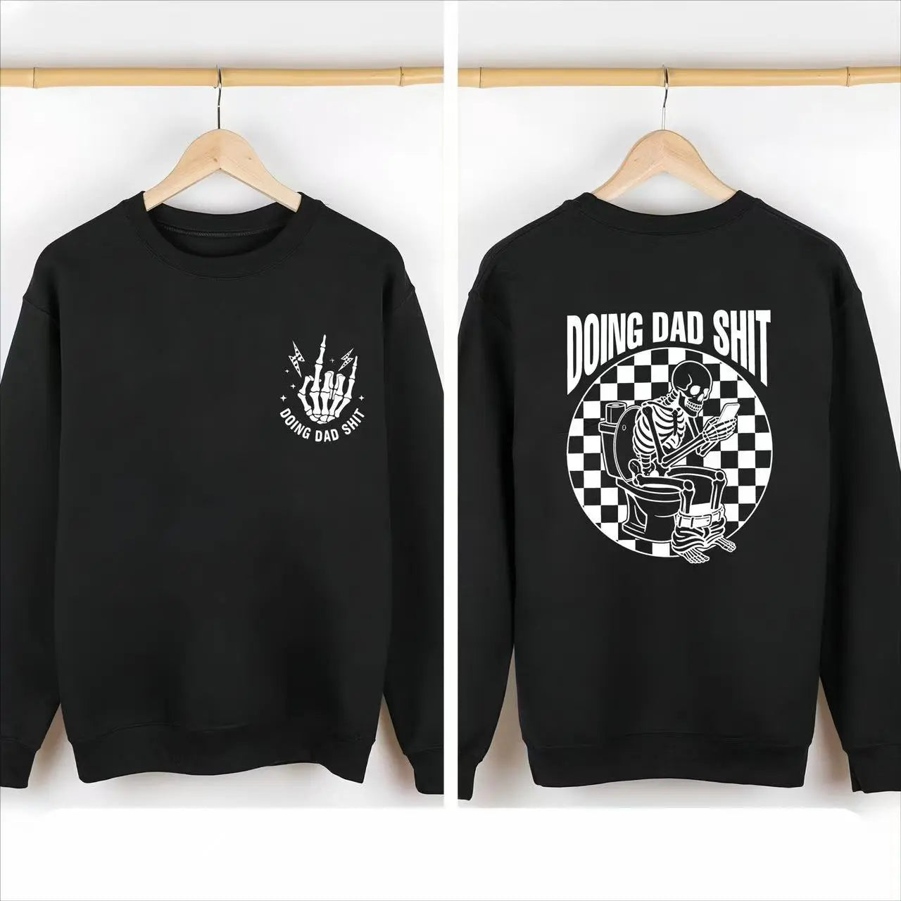 Doing Dad Shit Tee 💀 – Funny Skeleton Dad Shirt/Sweatshirt/Hoodie