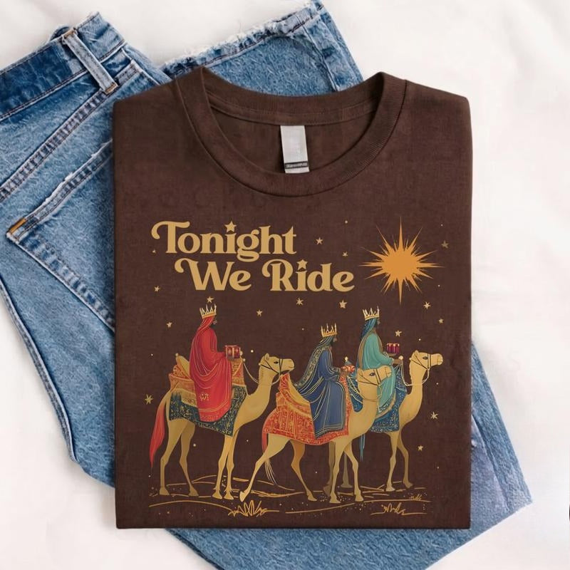 Tonight We Ride Christmas Sweatshirt/Hoodie/T-Shirt – Retro Three Wise Men Christian Crewneck