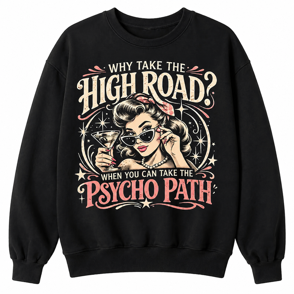 Psycho Path Vintage Graphic Tee – Retro Sarcastic Washed Streetwear Shirt/Sweatshirt/Hoodie