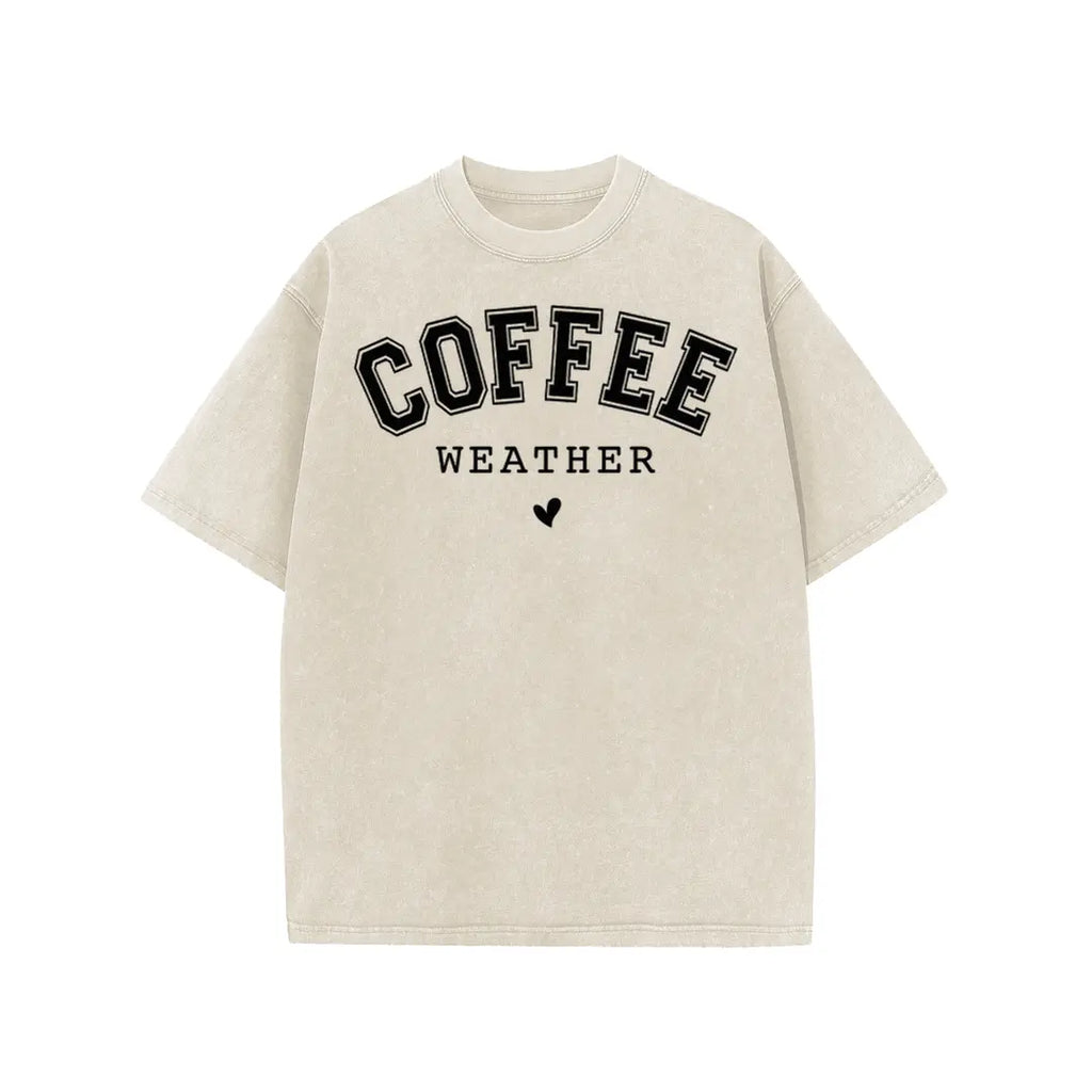 Coffee Weather Shirt/Sweatshirt/Hoodie – Women’s Vintage Washed Coffee Graphic Tee