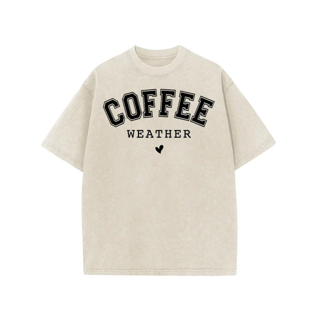 Coffee Weather Shirt/Sweatshirt/Hoodie – Women’s Vintage Washed Coffee Graphic Tee